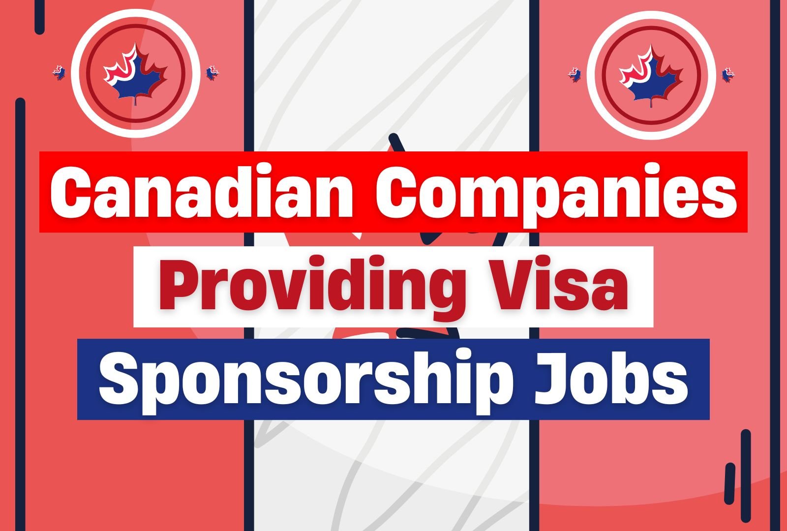 Canadian Companies Providing Visa Sponsorship Jobs