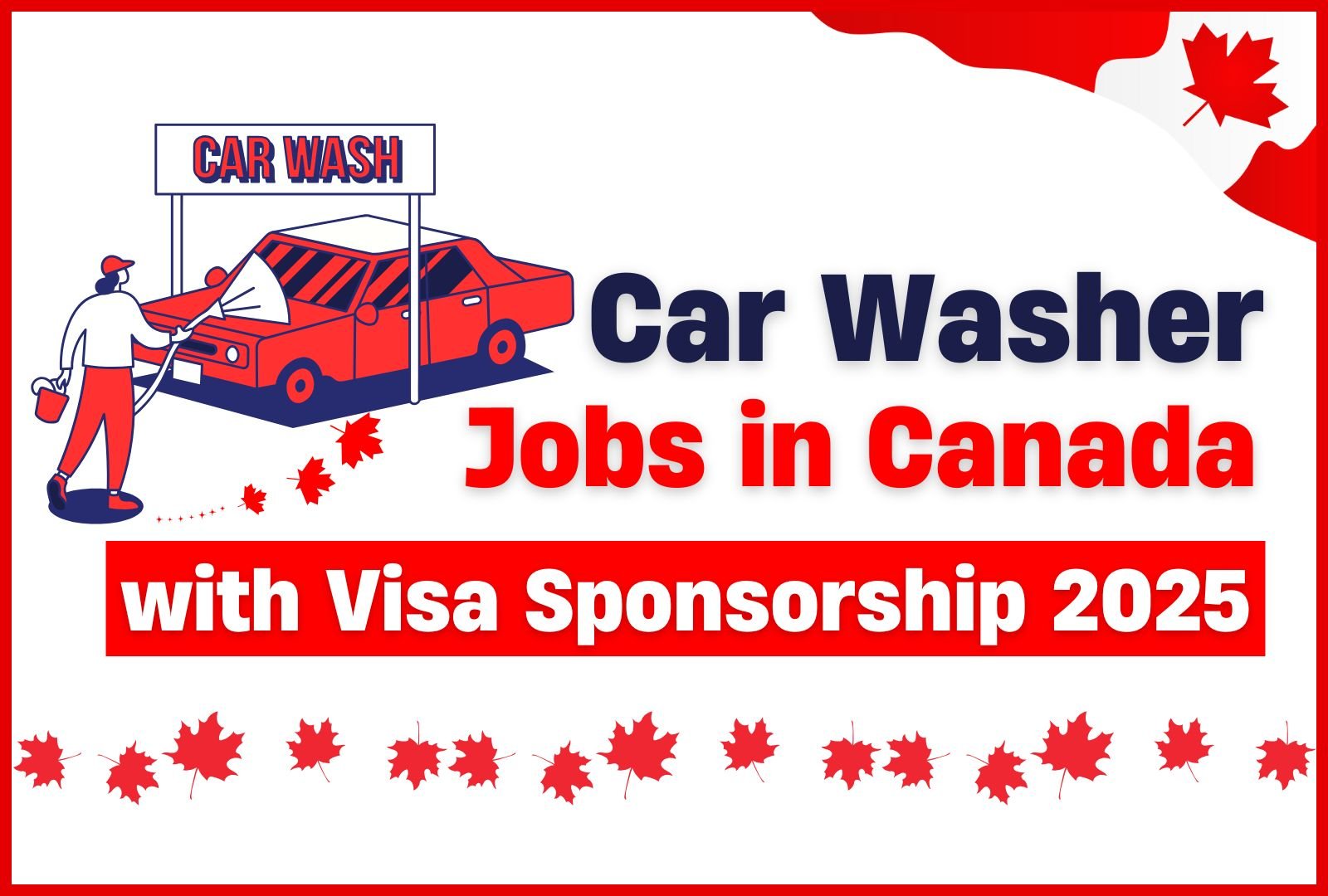 Car Wash Attendant Jobs in Canada with Visa Sponsorship 2025