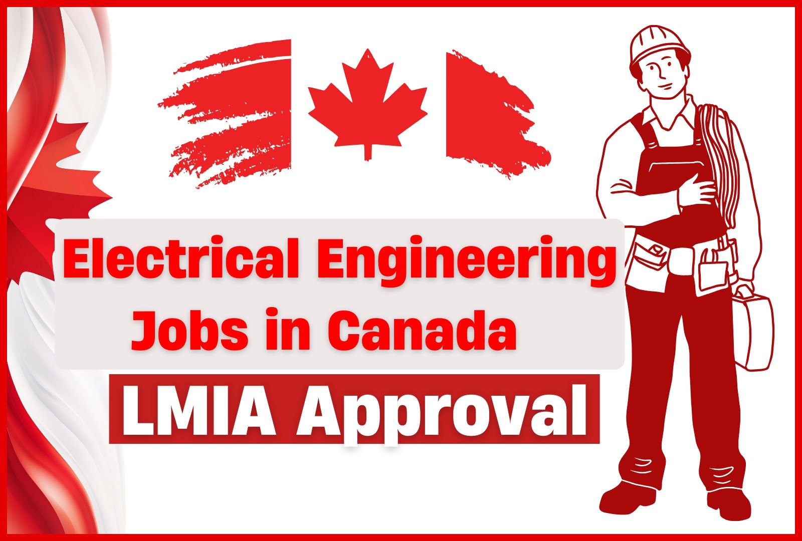 Electrical Engineering Jobs in Canada 2024 – LMIA Approval