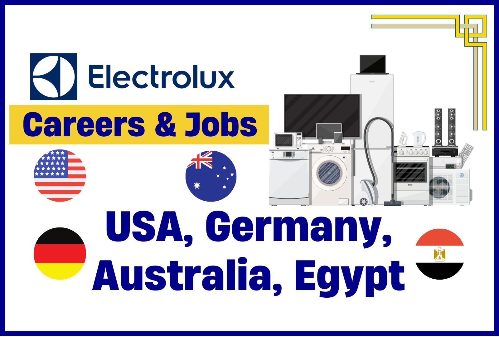 Electrolux Careers & Jobs: USA, Germany, Australia, Egypt