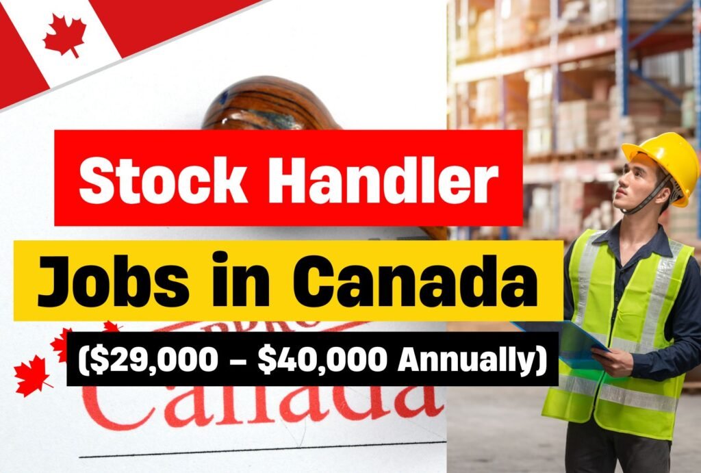 Latest Stock Handler Jobs in Canada 2025 – Apply Now