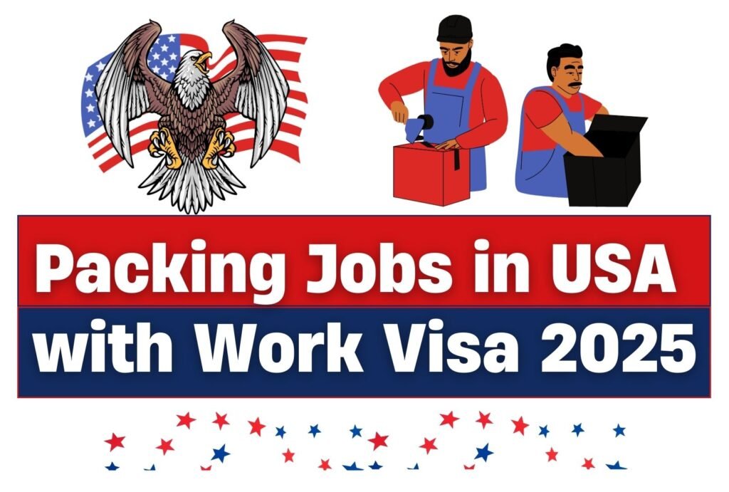 Packing Jobs in USA with Work Visa 2024 - $15 Per Hour 