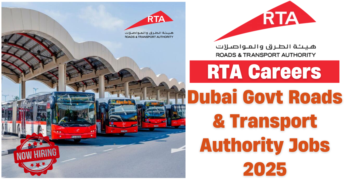 RTA Careers Dubai Jobs 2025 – Dubai Govt Roads & Transport Authority