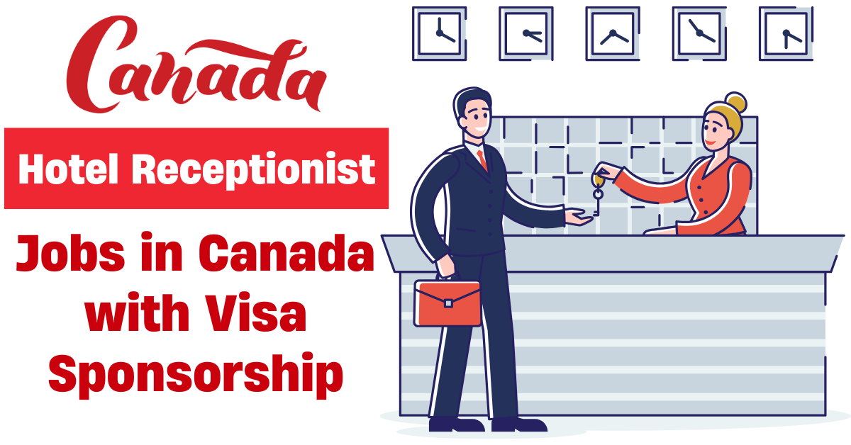 Hotel Receptionist Jobs in Canada with Visa Sponsorship 2026
