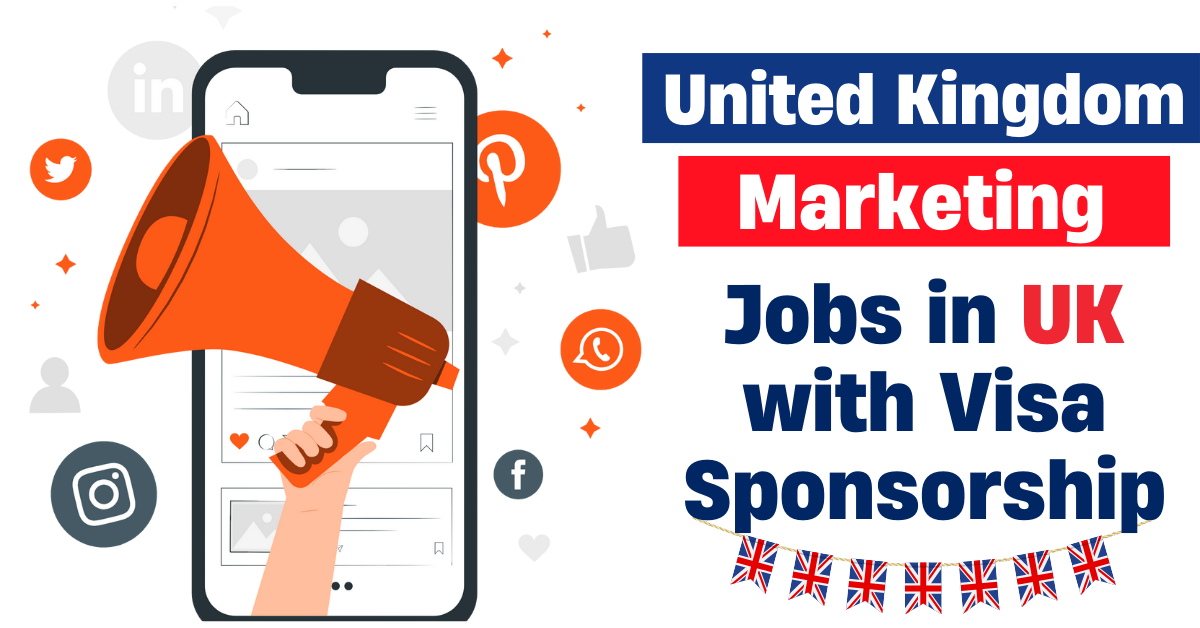 Marketing Jobs in UK with Visa Sponsorship 2026