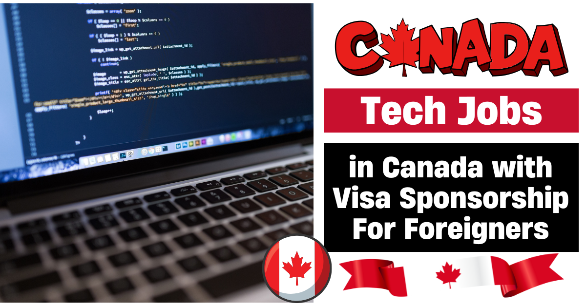 Tech Jobs in Canada with Visa Sponsorship For Foreigners 2026